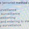 what is not a terrorist method of surveillance? Answer
