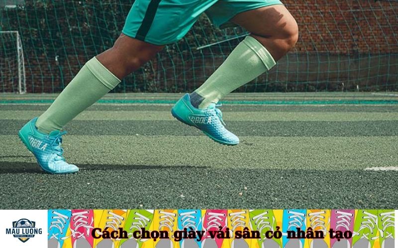 Cách chọn giày vải sân cỏ nhân tạo