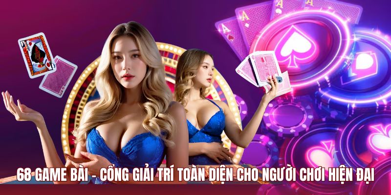 Cổng Game Giải Trí Toàn Diện Cho Người Chơi Việt Nam 2025