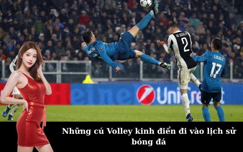 Những cú Volley kinh điển đi vào lịch sử bóng đá