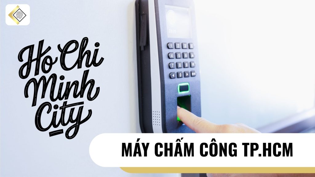 Máy chấm công vân tay