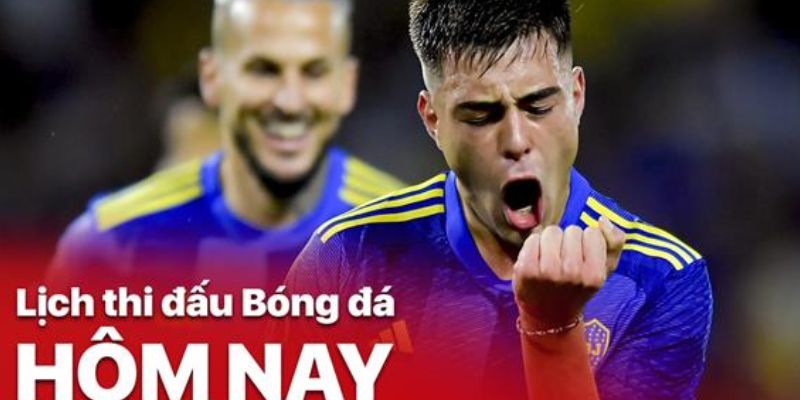 Theo dõi lịch thi đấu bóng đá với đầy đủ các trận cầu hấp dẫn