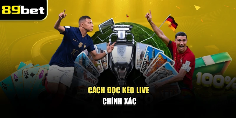 Cách đọc kèo live chính xác