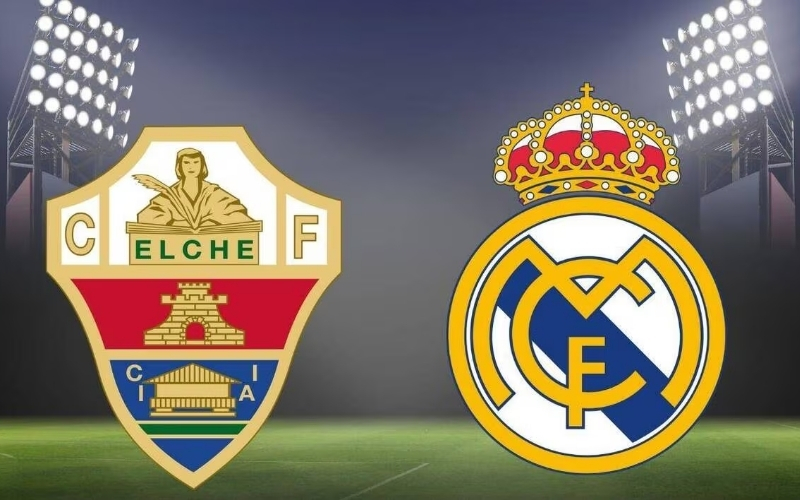 Nhận định chuyên sâu trận Real Madrid đấu với Elche