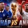 Dự báo thế trận chung kết sau màn trình diễn của Anh và Pháp hôm nay 19/7