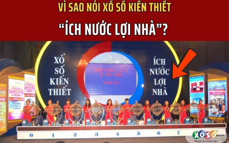 Vé Số Truyền Thống Nét Đẹp Văn Hóa Ích Nước Lợi Nhà