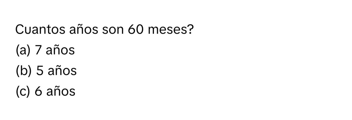 Pregunta de opción múltiple sobre cuántos años son 60 meses