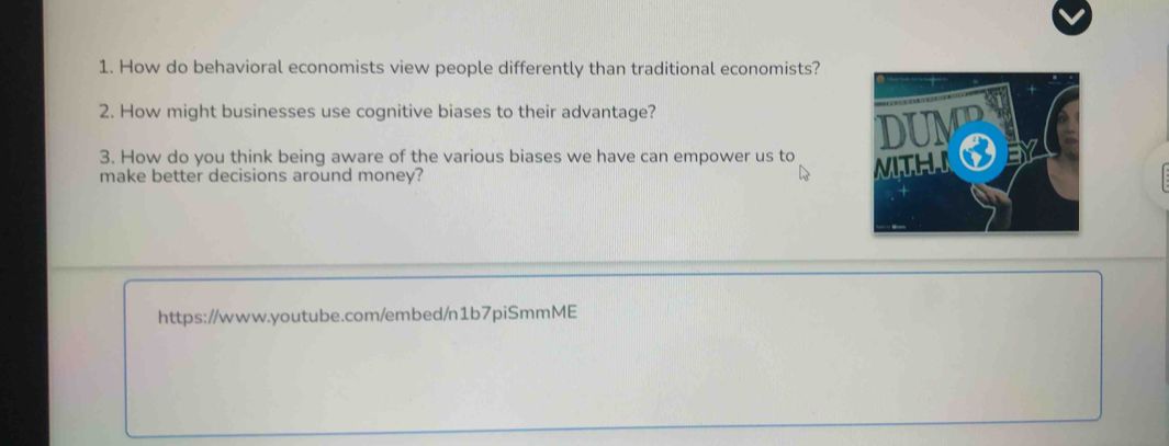 Question about behavioral economists, traditional economists, cognitive biases, business use, and money decisions